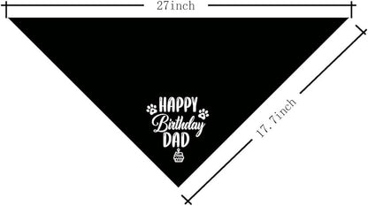K31 Happy Birthday Dad Dog Bandana - Classical Black Printing, Pet Scarf Accessory Gift for Dad's Birthday Party