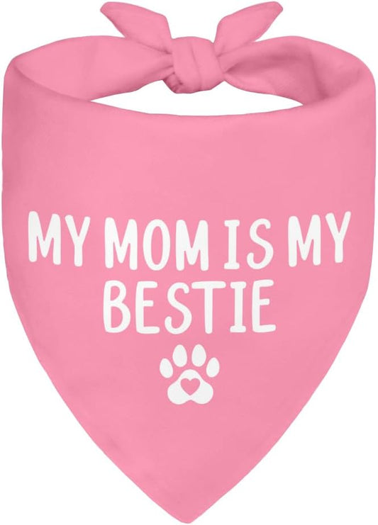My Mom is My Bestie Pink Dog Bandana, Funny Pet Bandana Adjustable Scarf Triangle, Photo Prop Accessory Decor for Mom's Day, Thanksgiving Gifts for Puppy Mom Petlover Aunty Sister