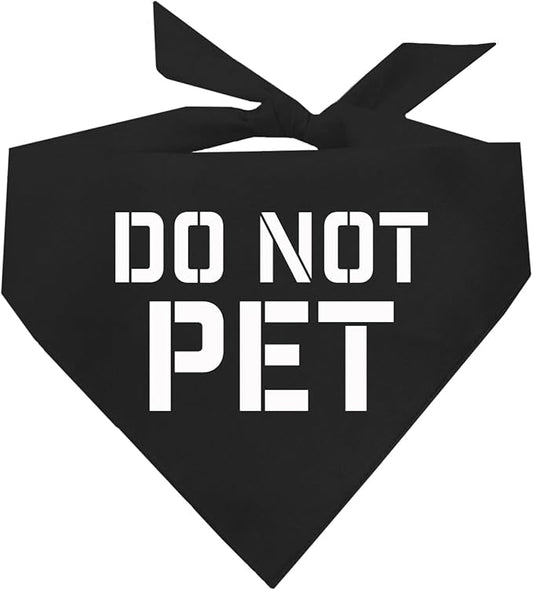 Do Not Pet Triangle Dog Bandana (Black OS 157)