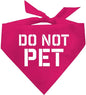 Do Not Pet Dog Bandana (Hot Pink, XS 157)