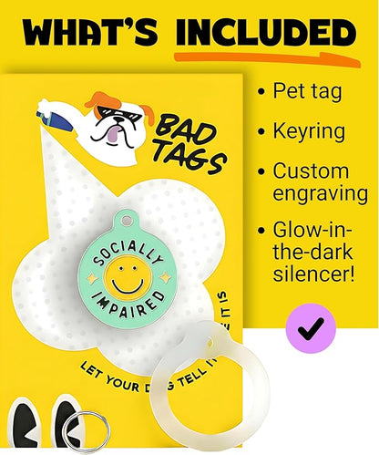 Bad Tags Personalized Dog and Cat ID Tags in 25+ Designs and 2 Sizes - 5 Lines of Custom Engraved Text - Funny Cute Personalized Pet Tags (Socially Impaired, Large (1.25 inch))